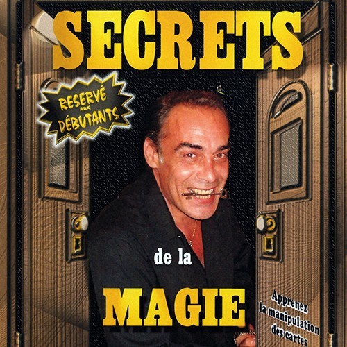 Les Secrets de la Magie des Cartes (vol. 1)